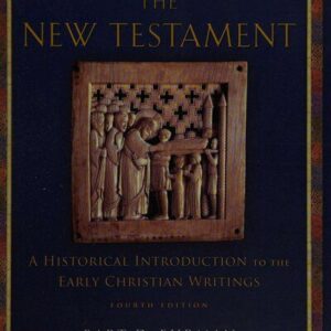 خرید و دانلود نسخه کامل کتاب The New Testament: A Historical Introduction to the Early Christian Writings, 4th Edition
