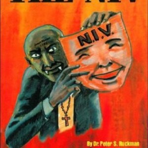 خرید و دانلود نسخه کامل کتاب The NIV: An ‘In-Depth’ Documentation Of Apostasy
