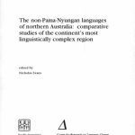 خرید و دانلود نسخه کامل کتاب The Non-Pama-Nyungan Languages of Northern Australia: Comparative Studies of the Continent’s Most Linguistically Complex Region