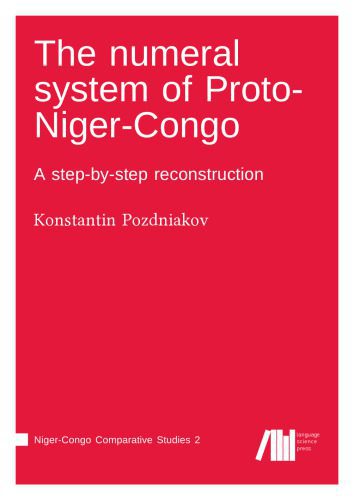 خرید و دانلود نسخه کامل کتاب The numeral system of Proto-Niger-Congo: A step-by-step reconstruction_68c5170f22259.jpeg خرید و دانلود نسخه کامل کتاب The numeral system of Proto-Niger-Congo: A step-by-step reconstruction