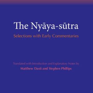 خرید و دانلود نسخه کامل کتاب The Nyāya-sūtra: Selections with Early Commentaries