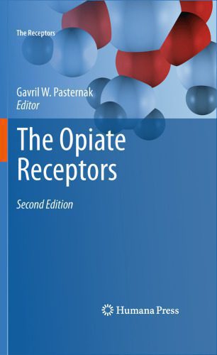 خرید و دانلود نسخه کامل کتاب The Opiate Receptors_68c8dae87a363.jpeg خرید و دانلود نسخه کامل کتاب The Opiate Receptors