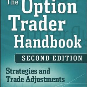 خرید و دانلود نسخه کامل کتاب The Option Trader Handbook: Strategies and Trade Adjustments, Second Edition