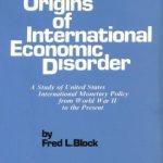 خرید و دانلود نسخه کامل کتاب The Origins of International Economic Disorder: A Study of United States International Monetary Policy from World War II to the Present
