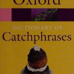 خرید و دانلود نسخه کامل کتاب The Oxford Dictionary of Catchphrases