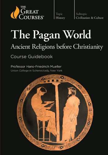 خرید و دانلود نسخه کامل کتاب The Page World: Ancient Religions before Christianity (course guidebook)_68cd6a92a0d4f.jpeg خرید و دانلود نسخه کامل کتاب The Page World: Ancient Religions before Christianity (course guidebook)