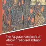 خرید و دانلود نسخه کامل کتاب The Palgrave Handbook of African Traditional Religion