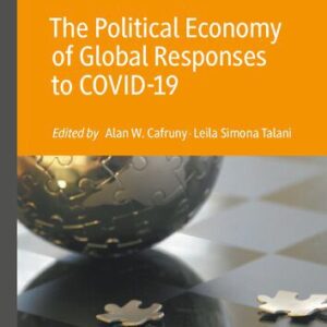 خرید و دانلود نسخه کامل کتاب The Political Economy of Global Responses to COVID-19