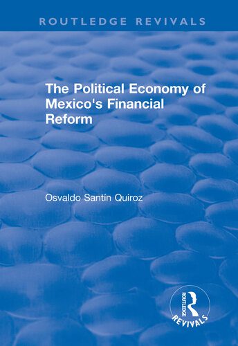 خرید و دانلود نسخه کامل کتاب The Political Economy of Mexico’s Financial Reform_68c7fedbdf5a3.jpeg خرید و دانلود نسخه کامل کتاب The Political Economy of Mexico’s Financial Reform