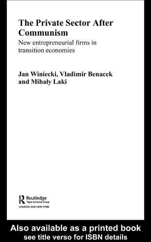 خرید و دانلود نسخه کامل کتاب The Private Sector after Communism: New Entrepreneurial Firms in Transition Economies_68c87b1ca3149.jpeg خرید و دانلود نسخه کامل کتاب The Private Sector after Communism: New Entrepreneurial Firms in Transition Economies