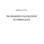 خرید و دانلود نسخه کامل کتاب The progressive palatalization of Common Slavic