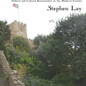 خرید و دانلود نسخه کامل کتاب The Reconquest Kings of Portugal: The Creation of a Medieval Frontier Monarchy