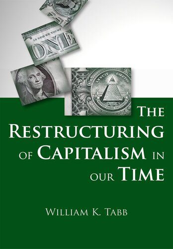 خرید و دانلود نسخه کامل کتاب The Restructuring of Capitalism in Our Time_68c831909e08d.jpeg خرید و دانلود نسخه کامل کتاب The Restructuring of Capitalism in Our Time