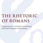 خرید و دانلود نسخه کامل کتاب The rhetoric of Romans : argumentative constraint and strategy and Paul’s dialogue with judaism