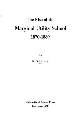 خرید و دانلود نسخه کامل کتاب The Rise of the Marginal Utility School, 1870–1889_68c8e5185bec4.jpeg خرید و دانلود نسخه کامل کتاب The Rise of the Marginal Utility School, 1870–1889