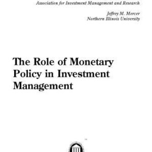 خرید و دانلود نسخه کامل کتاب The Role of Monetary Policy in Investment Management