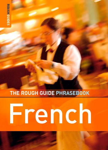 خرید و دانلود نسخه کامل کتاب The Rough Guide to French Dictionary Phrasebook 3 (Rough Guide Phrasebooks)_68c4616b88165.jpeg خرید و دانلود نسخه کامل کتاب The Rough Guide to French Dictionary Phrasebook 3 (Rough Guide Phrasebooks)