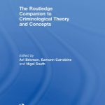 خرید و دانلود نسخه کامل کتاب The Routledge Companion to Criminological Theory and Concepts