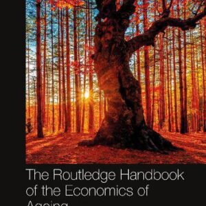خرید و دانلود نسخه کامل کتاب The Routledge Handbook of the Economics of Ageing