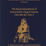 خرید و دانلود نسخه کامل کتاب The Royal Inscriptions of Sennacherib, King of Assyria (704-681 BC): Part 2