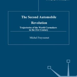 خرید و دانلود نسخه کامل کتاب The Second Automobile Revolution: Trajectories of the world carmakers in the 21st century