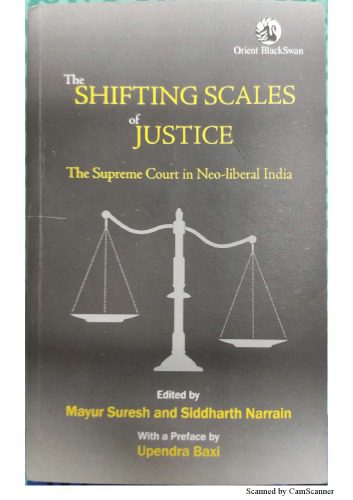خرید و دانلود نسخه کامل کتاب The Shifting Scales of Justice: The Supreme Court in Neo-liberal India_68c76f670721d.jpeg خرید و دانلود نسخه کامل کتاب The Shifting Scales of Justice: The Supreme Court in Neo-liberal India