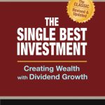 خرید و دانلود نسخه کامل کتاب The Single Best Investment: Creating Wealth with Dividend Growth
