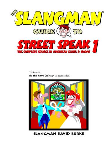 خرید و دانلود نسخه کامل کتاب The Slangman Guide to Street Speak Volume 1_68c10d1f9d171.jpeg خرید و دانلود نسخه کامل کتاب The Slangman Guide to Street Speak Volume 1