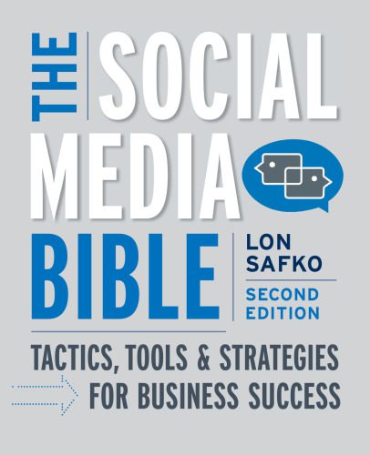 خرید و دانلود نسخه کامل کتاب The Social Media Bible: Tactics, Tools, and Strategies for Business Success, Second Edition_68ca51bba1b17.jpeg خرید و دانلود نسخه کامل کتاب The Social Media Bible: Tactics, Tools, and Strategies for Business Success, Second Edition