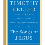 خرید و دانلود نسخه کامل کتاب The Songs of Jesus: A Year of Daily Devotions in the Psalms