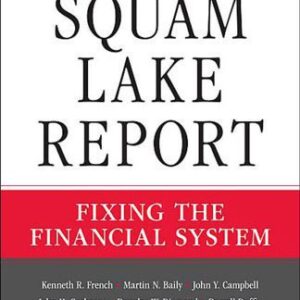 خرید و دانلود نسخه کامل کتاب The Squam Lake Report: Fixing the Financial System