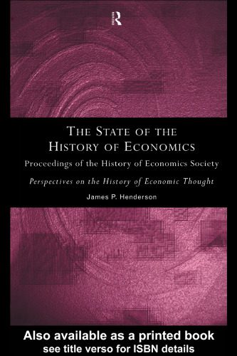 خرید و دانلود نسخه کامل کتاب The State of the History of Economics: Proceedings of the History of Economics Society_68cbfc8ae2e02.jpeg خرید و دانلود نسخه کامل کتاب The State of the History of Economics: Proceedings of the History of Economics Society