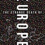 خرید و دانلود نسخه کامل کتاب The Strange Death of Europe