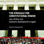 خرید و دانلود نسخه کامل کتاب The Struggle for Constitutional Power: Law, Politics, and Economic Development in Egypt