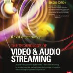خرید و دانلود نسخه کامل کتاب The Technology of Video and Audio Streaming