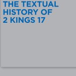 خرید و دانلود نسخه کامل کتاب The Textual History of 2 Kings 17: Compiled in Light of the Old Latin
