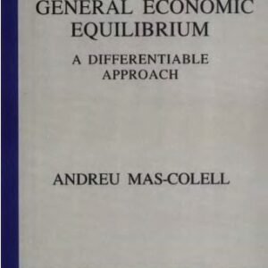 خرید و دانلود نسخه کامل کتاب The theory of general economic equilibrium: A differentiable approach (no references)