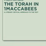 خرید و دانلود نسخه کامل کتاب The Torah in 1Maccabees: A Literary Critical Approach to the Text