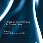 خرید و دانلود نسخه کامل کتاب The Trade-Development Nexus in the European Union: Differentiation, Coherence and Norms