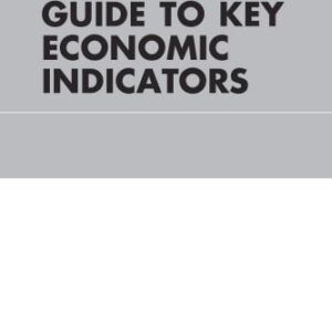 خرید و دانلود نسخه کامل کتاب The Trader’s Guide to Key Economic Indicators, Third Edition