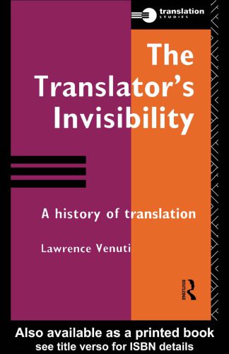 خرید و دانلود نسخه کامل کتاب The Translator’s Invisibility: A History of Translation (Translation Studies)_68c058f6c68ea.jpeg خرید و دانلود نسخه کامل کتاب The Translator’s Invisibility: A History of Translation (Translation Studies)