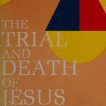 خرید و دانلود نسخه کامل کتاب The Trial and Death of Jesus