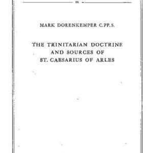 خرید و دانلود نسخه کامل کتاب The Trinitarian Doctrine and Sources of St. Caesarius of Arles