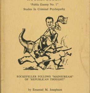 خرید و دانلود نسخه کامل کتاب The Truth About Rockfeller Public Enemy No 1 Studies in Criminal Psychopathy