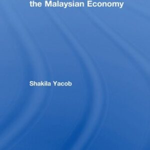 خرید و دانلود نسخه کامل کتاب The United States and the Malaysian Economy (Routledge Studies in the Growth Economies of Asia)