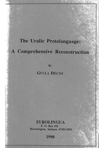 خرید و دانلود نسخه کامل کتاب The Uralic protolanguage. A comprehensive reconstruction_68c515bcb516b.jpeg خرید و دانلود نسخه کامل کتاب The Uralic protolanguage. A comprehensive reconstruction
