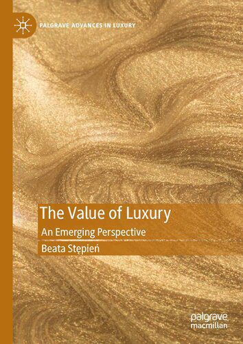 خرید و دانلود نسخه کامل کتاب The Value of Luxury: An Emerging Perspective_68c85af9a2a00.jpeg خرید و دانلود نسخه کامل کتاب The Value of Luxury: An Emerging Perspective