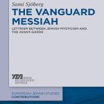خرید و دانلود نسخه کامل کتاب The Vanguard Messiah: Lettrism between Jewish Mysticism and the Avant-Garde