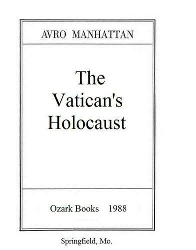 خرید و دانلود نسخه کامل کتاب The Vatican’s Holocaust (Yugoslavia)_68cec57e75c65.jpeg خرید و دانلود نسخه کامل کتاب The Vatican’s Holocaust (Yugoslavia)