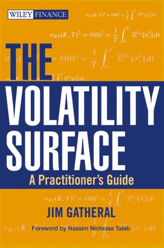 خرید و دانلود نسخه کامل کتاب The Volatility Surface: A Practitioner’s Guide (Wiley Finance)_68c8cf4f4089c.jpeg خرید و دانلود نسخه کامل کتاب The Volatility Surface: A Practitioner’s Guide (Wiley Finance)